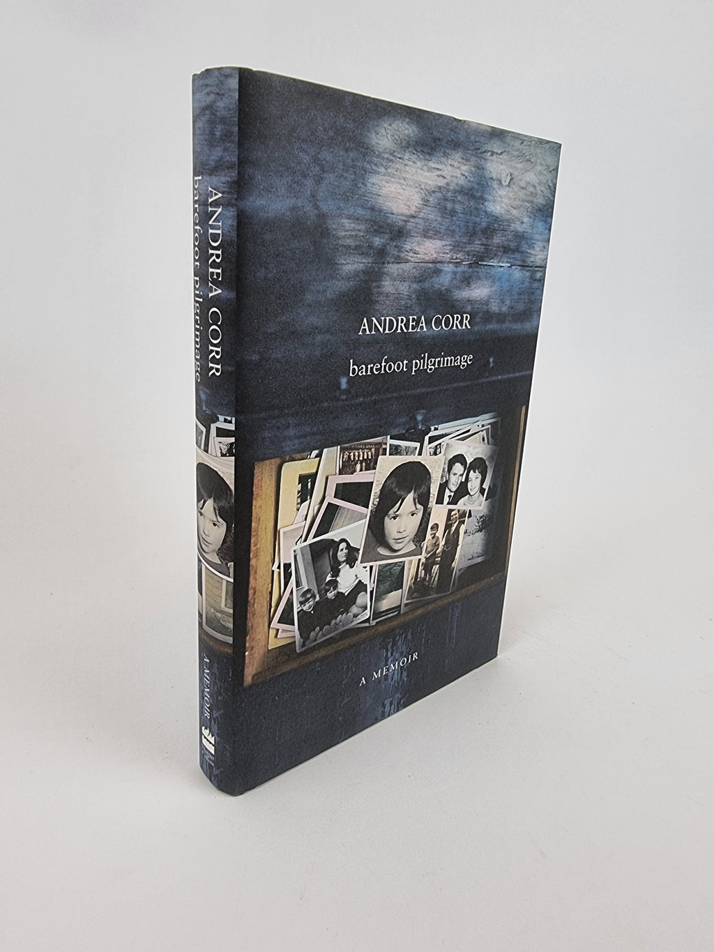 Barefoot Pilgrimage: A Memoir, Andrea Corr — 1st Edition