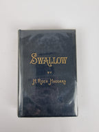 Swallow, H. Rider Haggard — 1st Edition