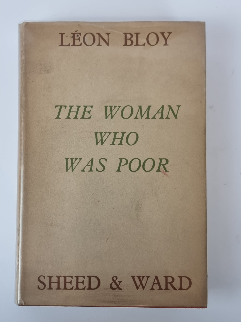 The Woman Who Was Poor, Léon Bly — 1st English Edition