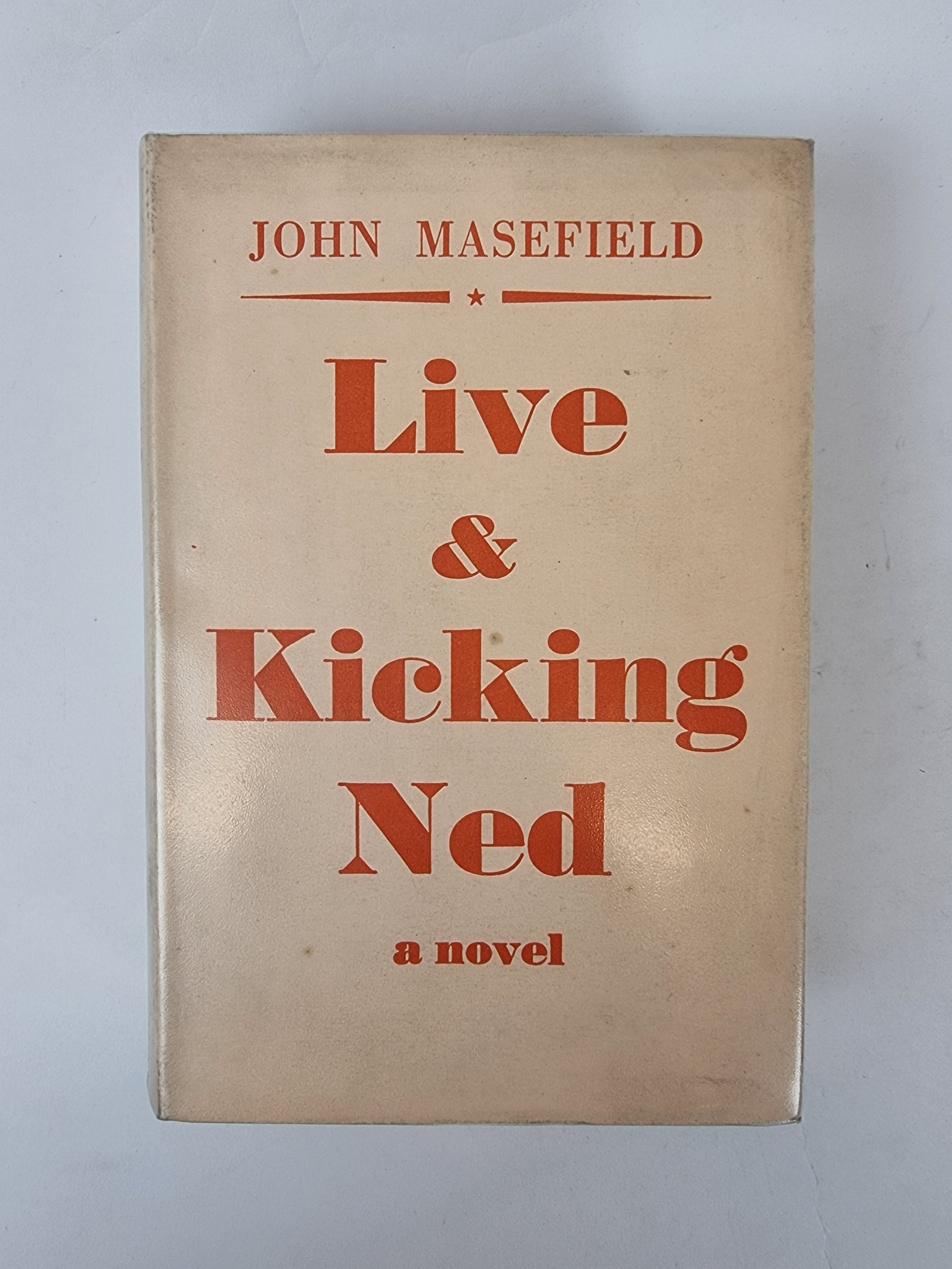 Dead Ned and Live & Kicking Ned, John Masefield — 1st Edition/Printing