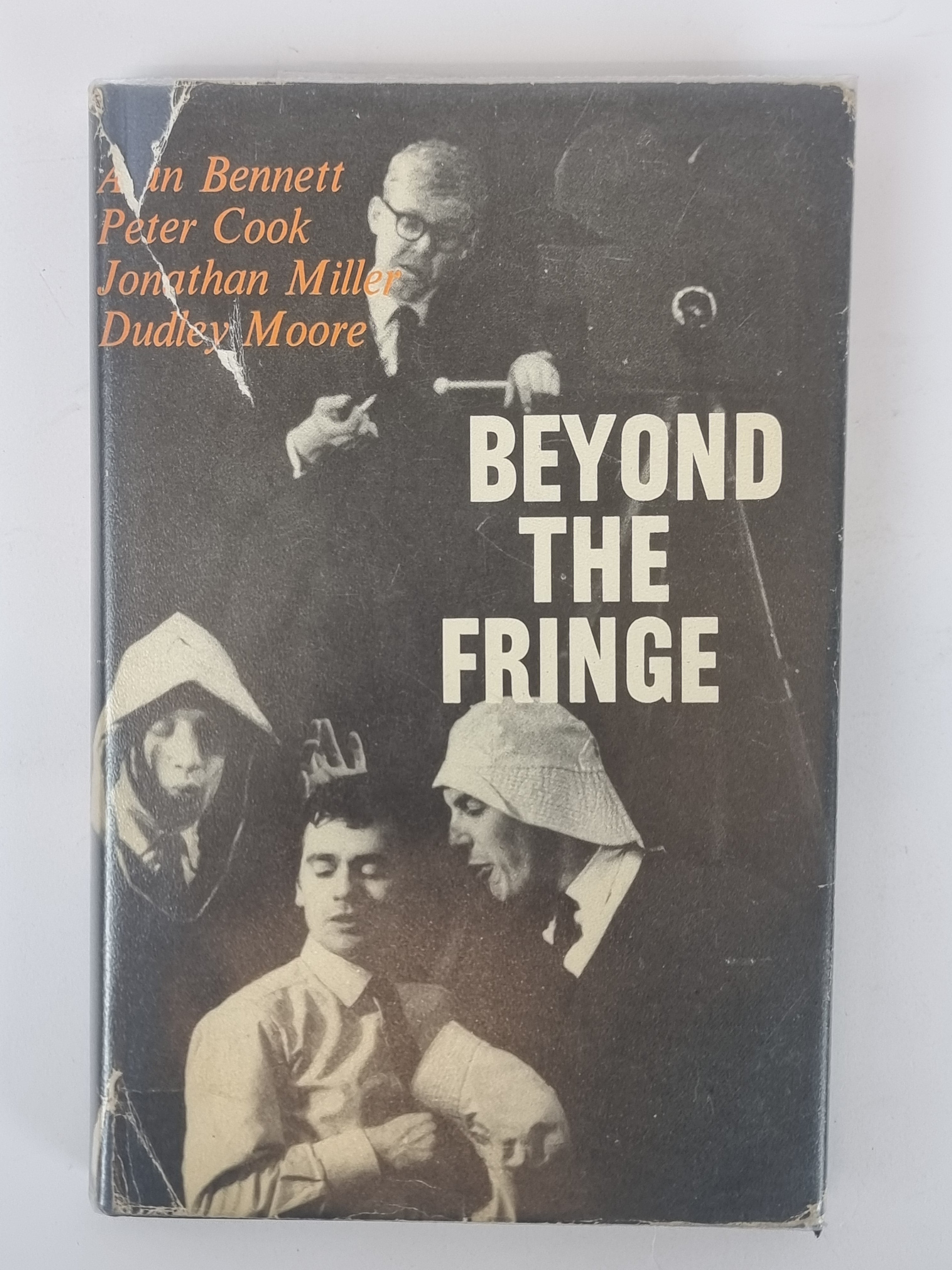 Beyond The Fringe, Alan Bennet; Peter Cook, Jonathan Miller, Dudley Moore — 1st Ed