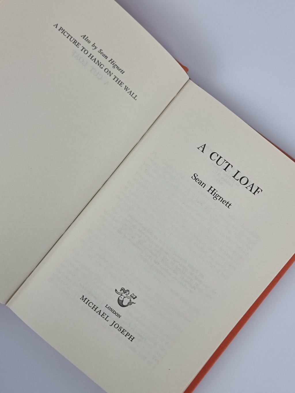 A Cut Loaf, Sean Hignett — 1st Edition
