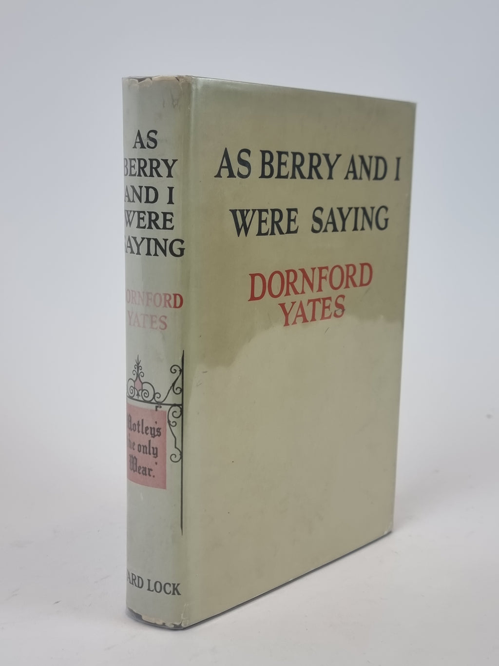 As Berry and I Were Saying, Dornford Yates — 1st Edition