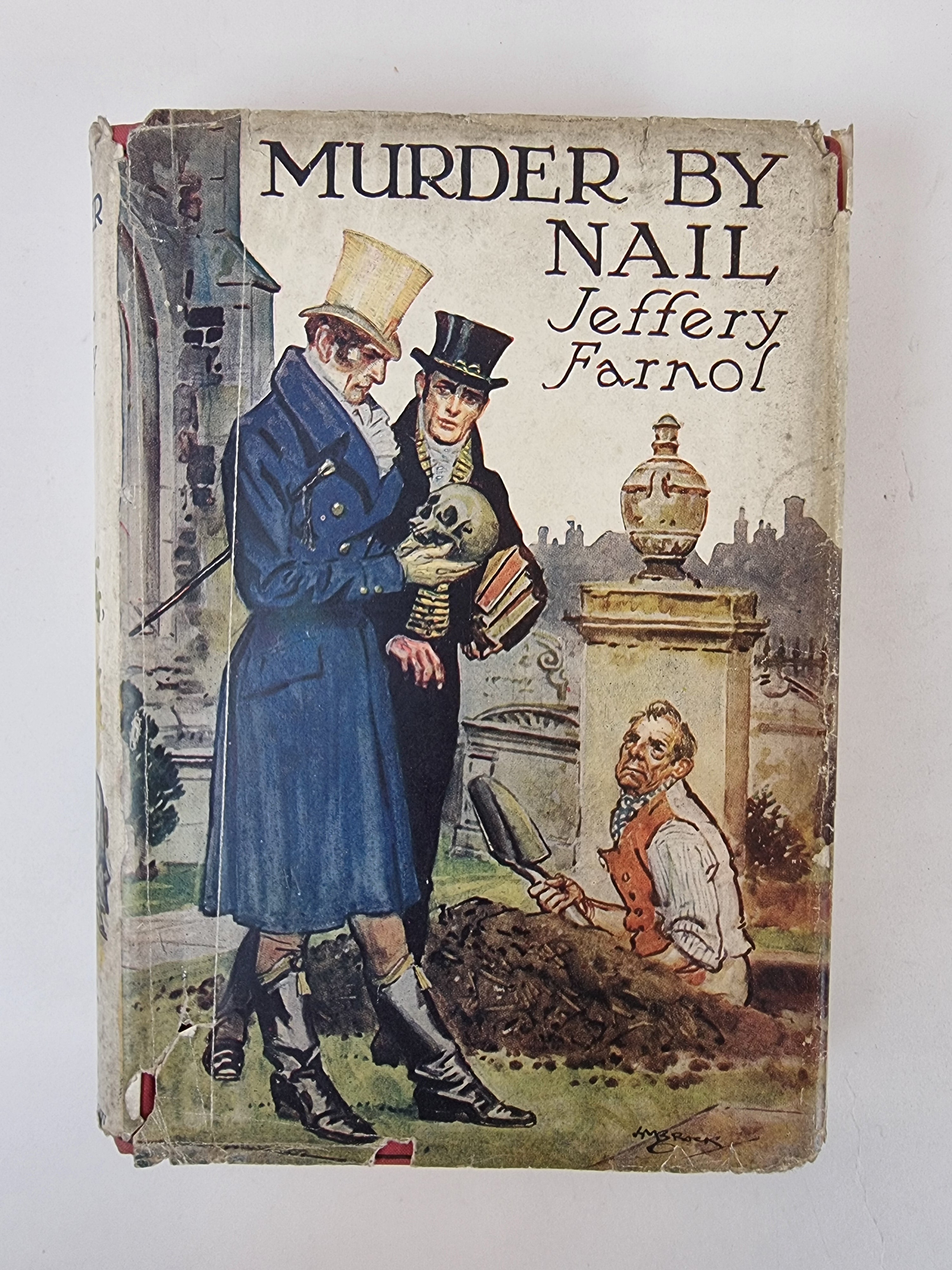 Murder By Nail, Jeffery Farnol — 1st Edition