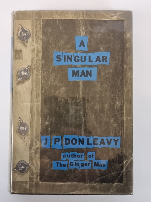 A Singular Man, J. P. Donleavy — 1st Edition