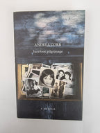 Barefoot Pilgrimage: A Memoir, Andrea Corr — 1st Edition