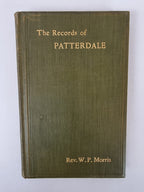 The Records of Patterdale, Rev. W. P. Morris — Presentation Copy