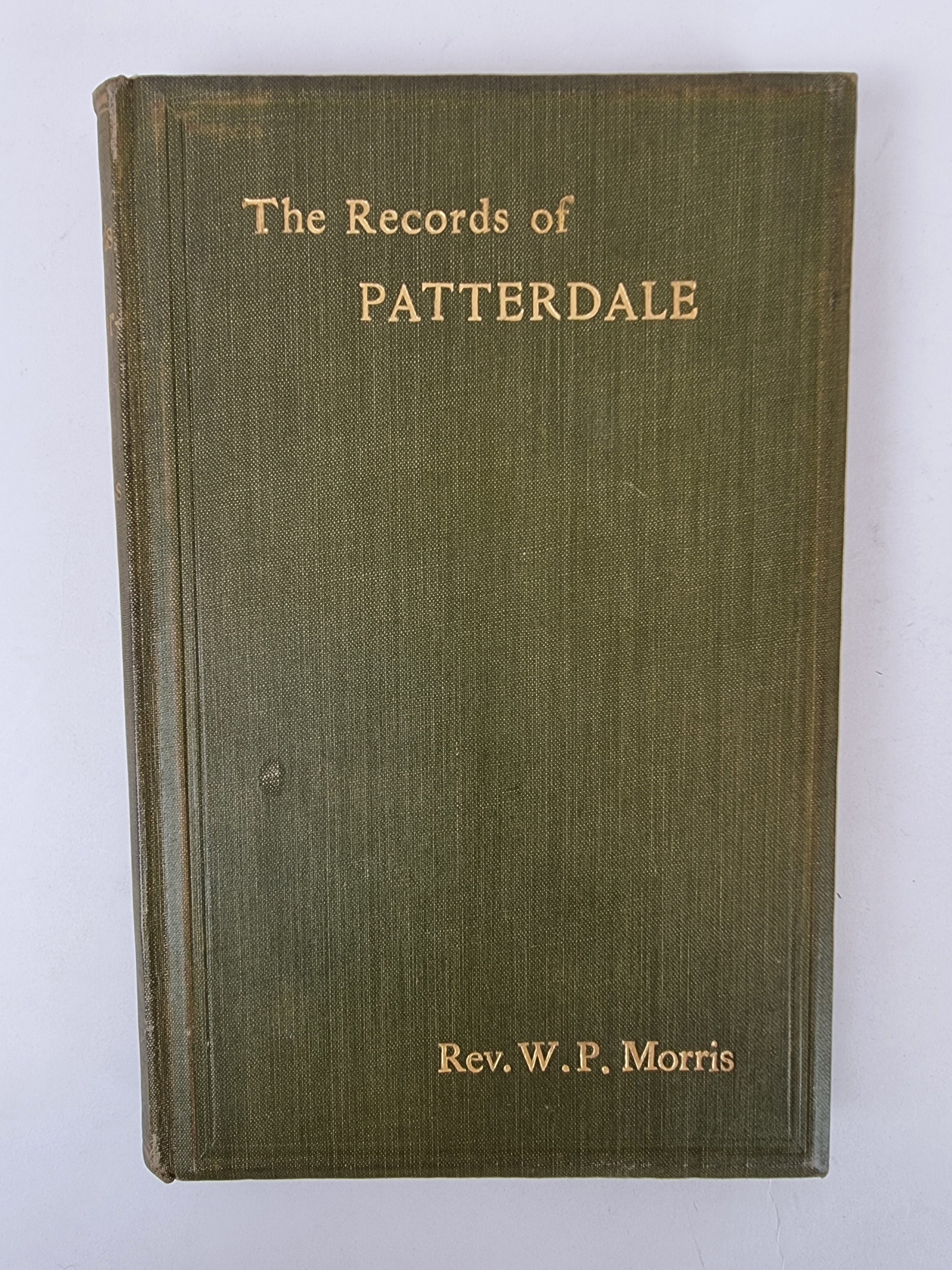 The Records of Patterdale, Rev. W. P. Morris — Presentation Copy