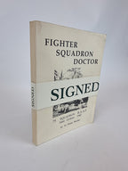 Fighter Squadron Doctor, W. Deane-Butcher — 1st Edition, Signed