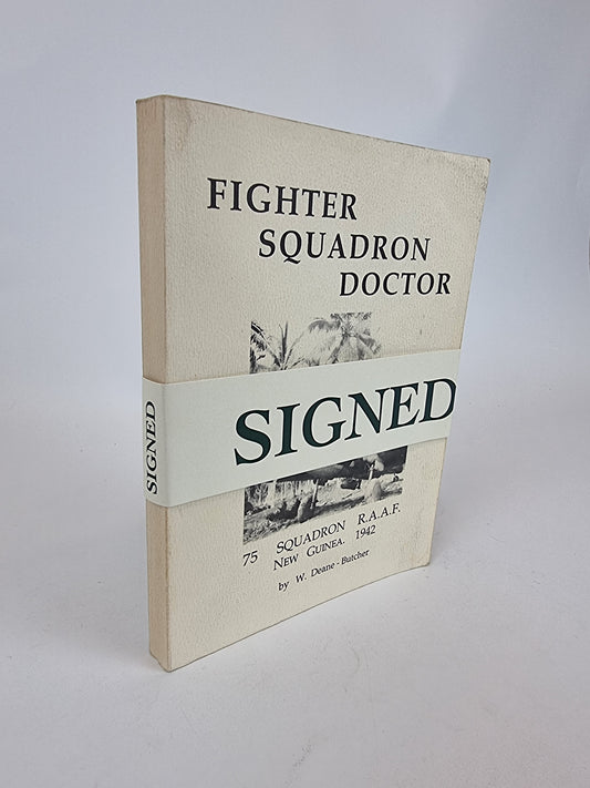 Fighter Squadron Doctor, W. Deane-Butcher — 1st Edition, Signed
