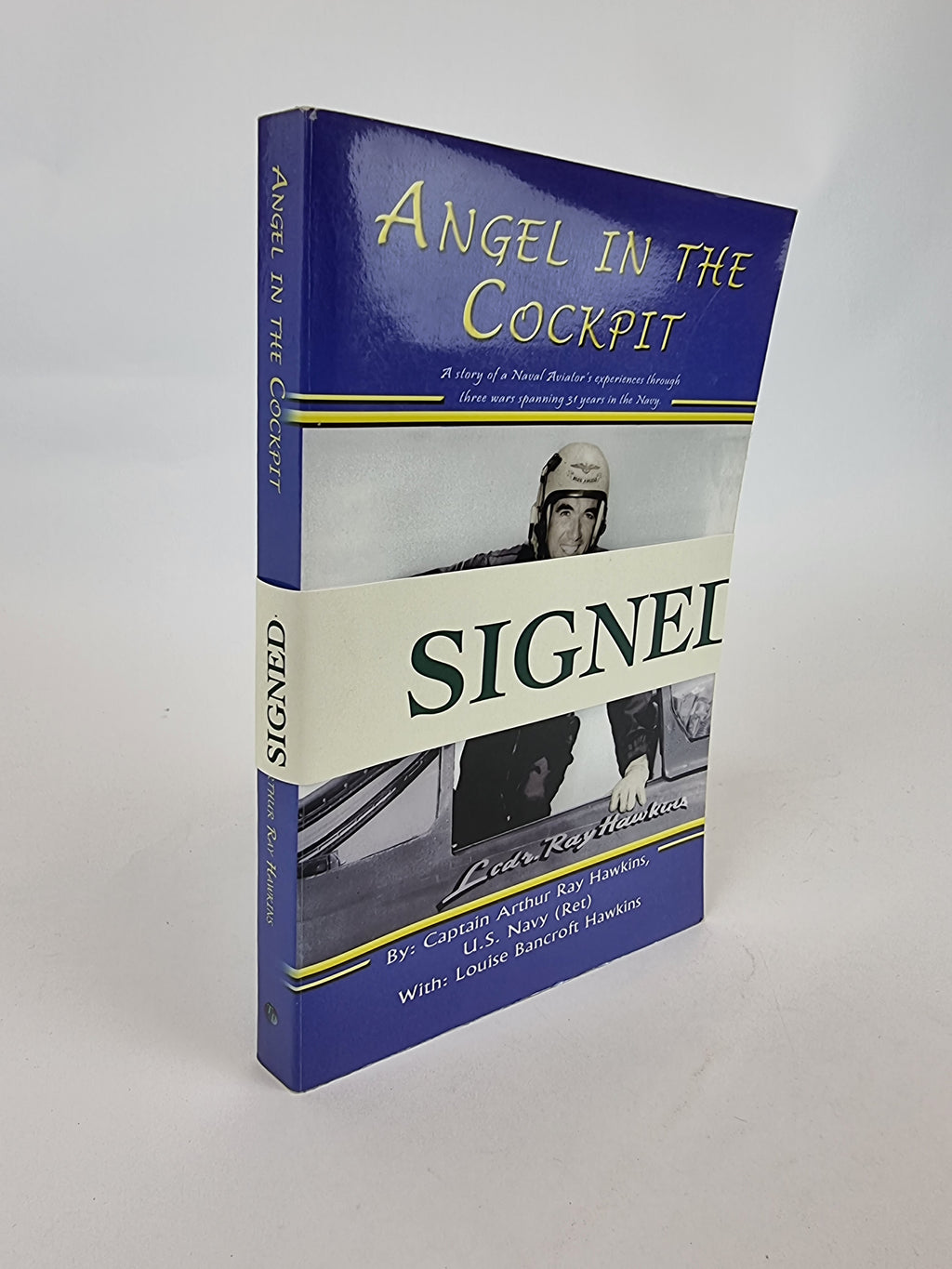 Angel in the Cockpit, Captain A.R Hawkins, L Hawkins — 1st Edition, Signed