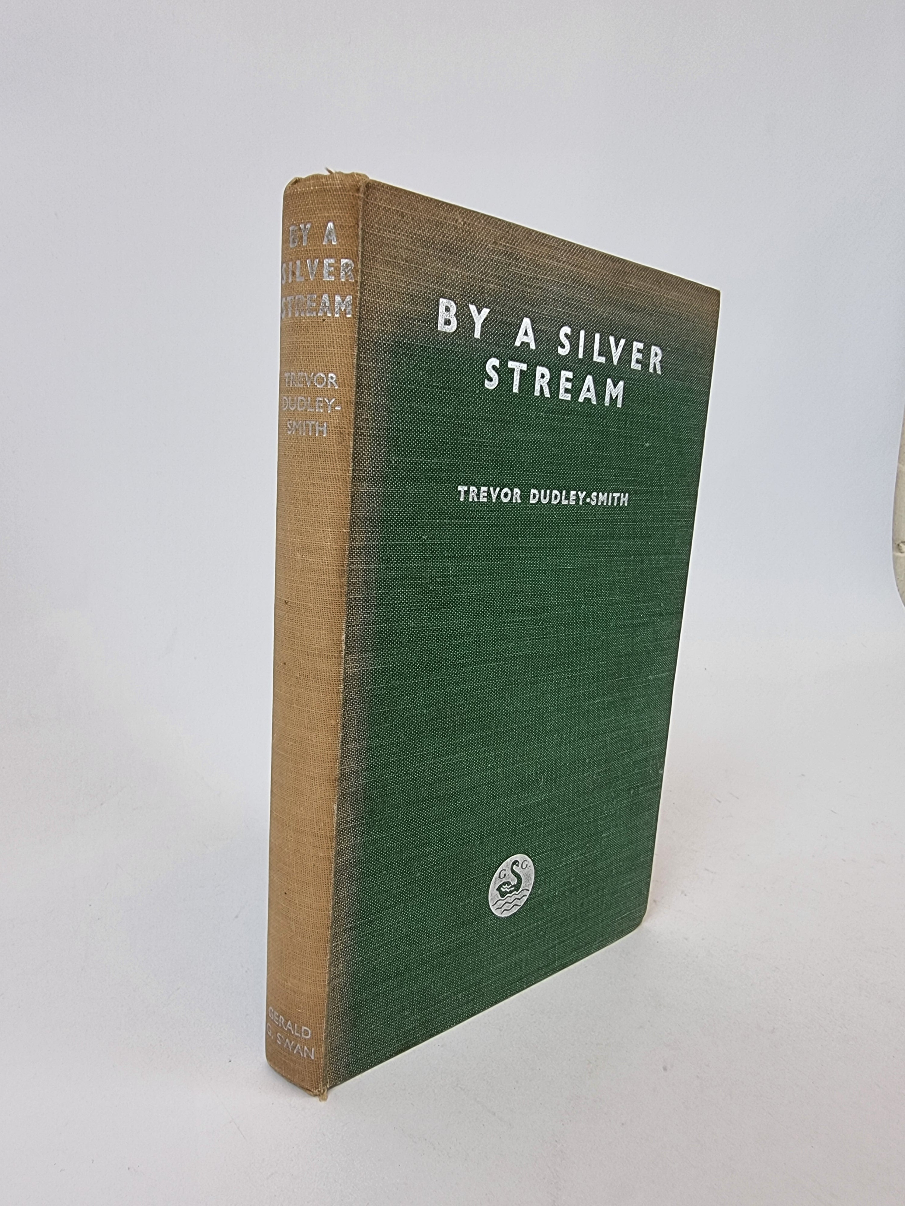 By A Silver Stream, Trevor Dudley-Smith — 1st Edition