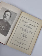 Crazy Horse: His Tragic End, E. A. Brininstool — 1st Edition/Printing