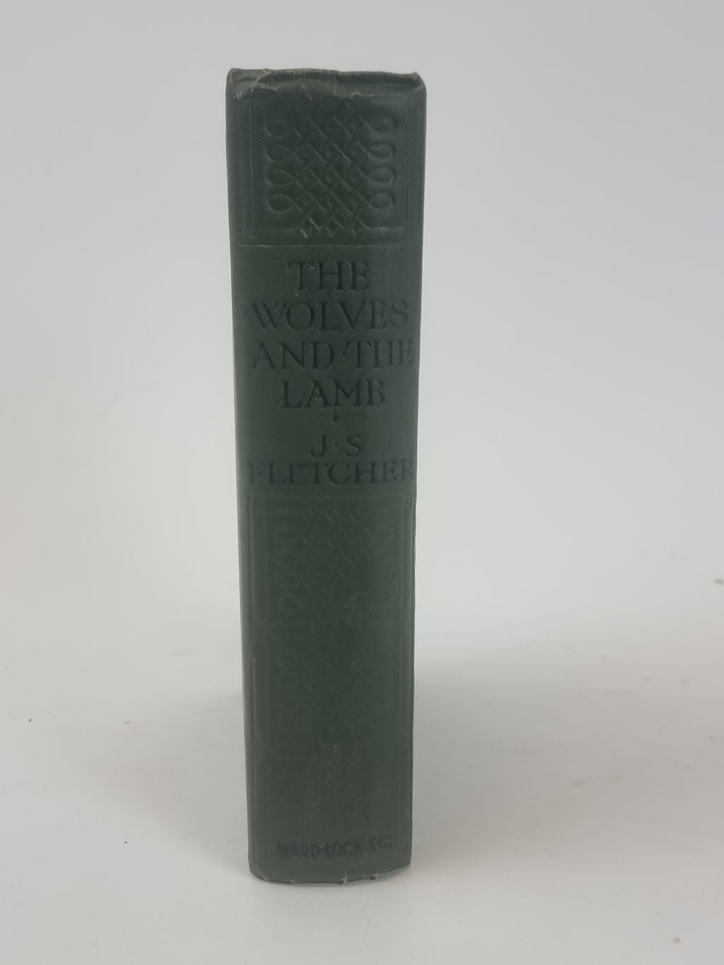 The Wolves and the Lamb, J. S. Fletcher — 1st UK Edition
