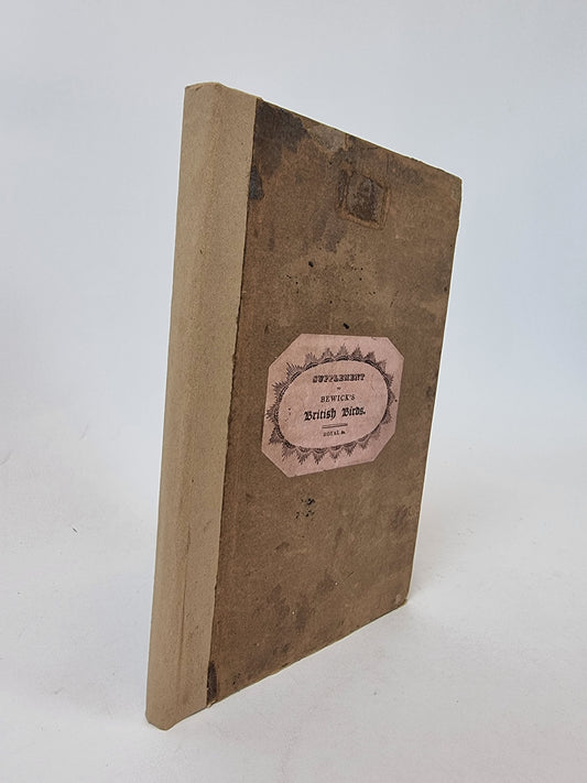 A Supplement to the History of British Birds, T. Bewick — 1st Edition