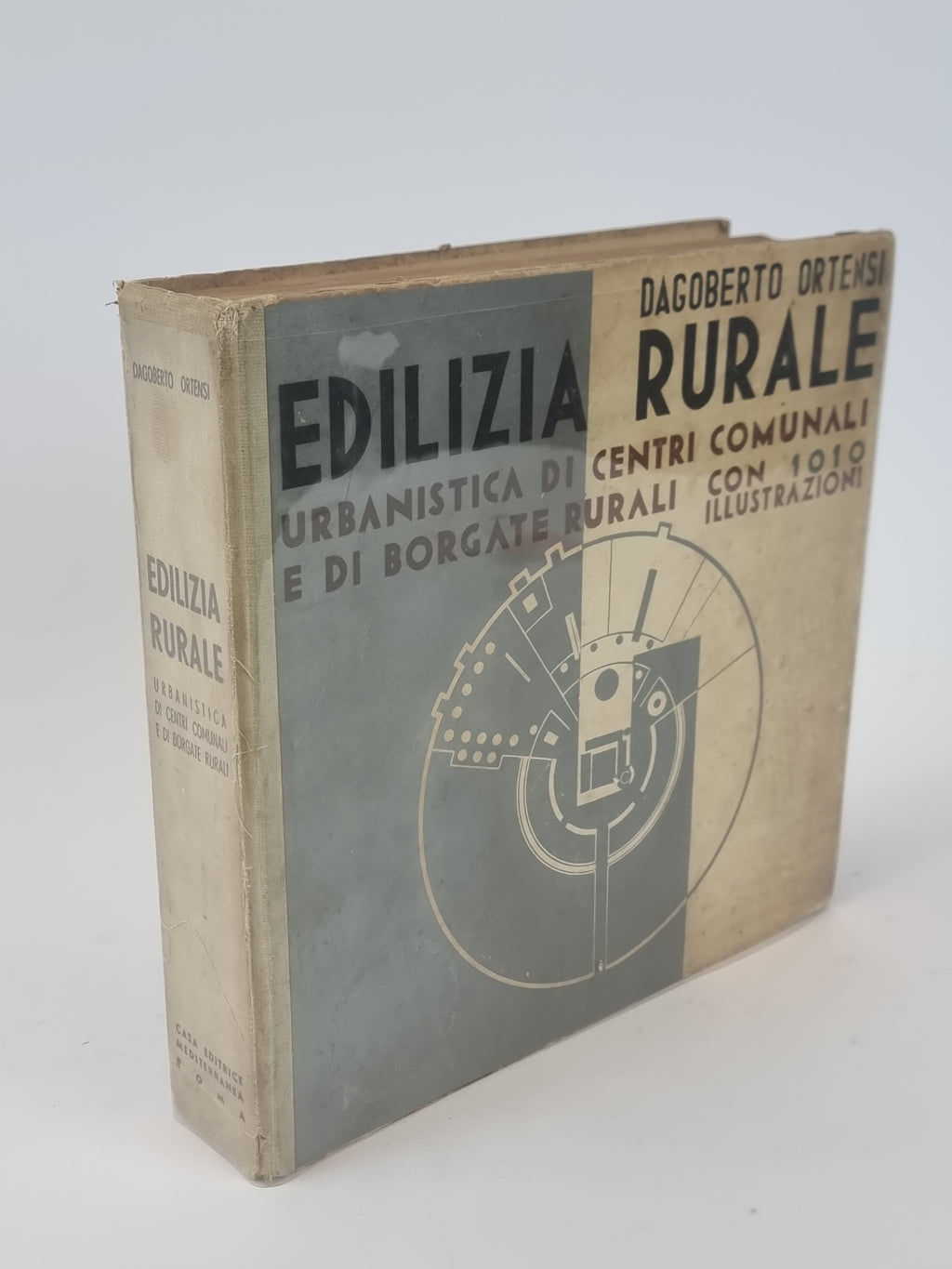 Edilizia Rurale: Urbanistica di Centri Comunali e di Borgate Rurali, Dagoberto Ortensi
