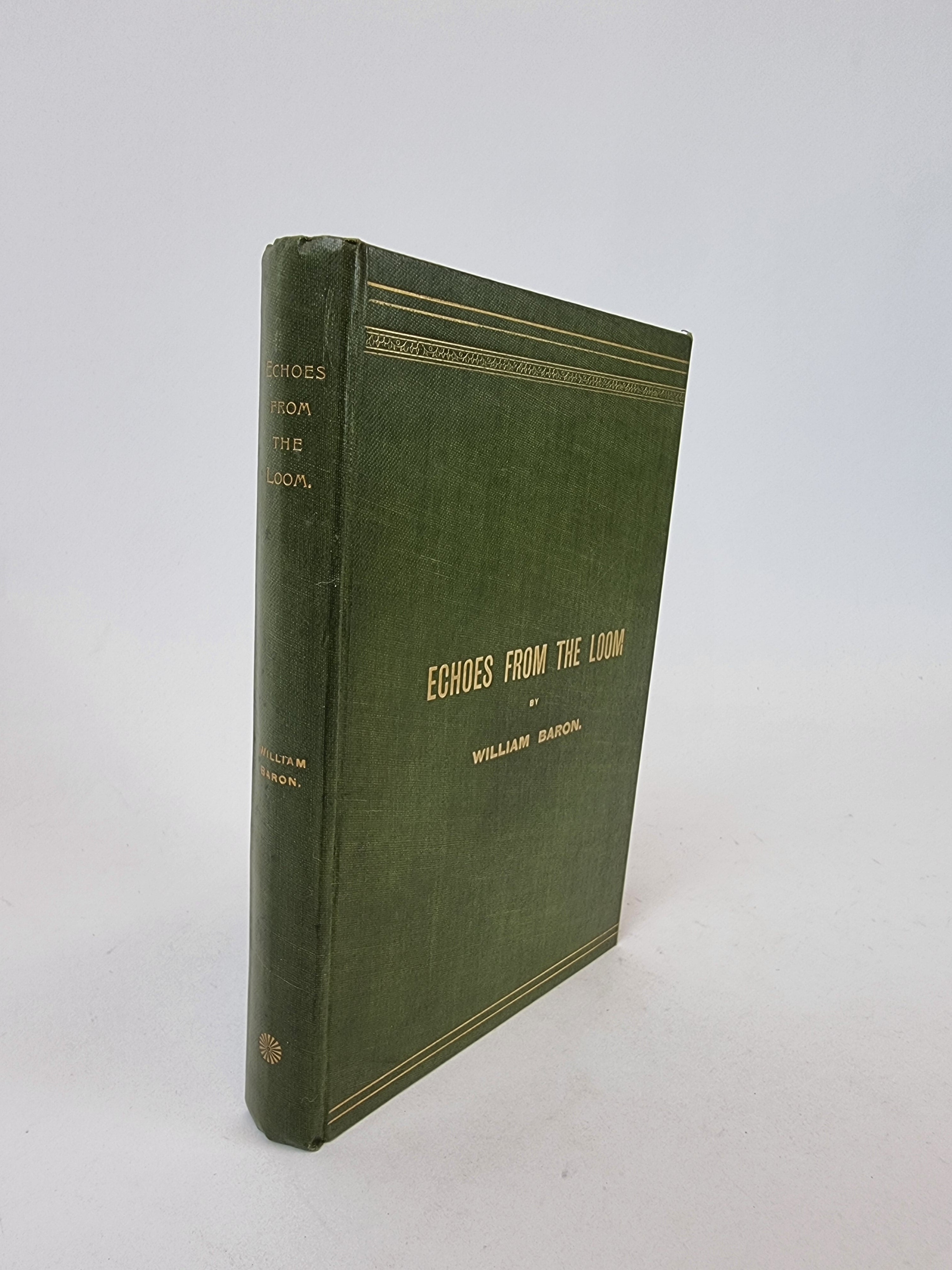 Echoes From the Loom, William Baron — 1st Edition