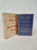 Dead Ned and Live & Kicking Ned, John Masefield — 1st Edition/Printing