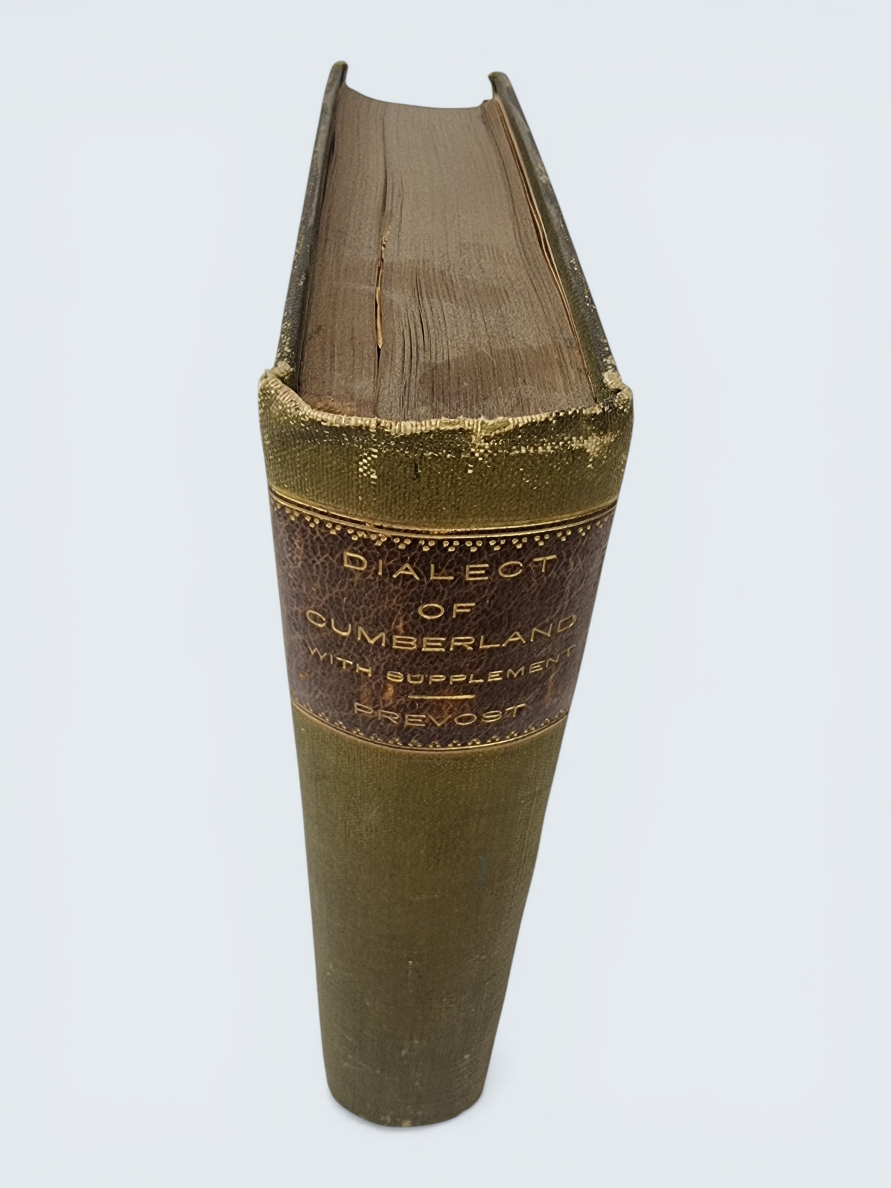 Dialect of Cumberland: With Supplement, W. Dickinson; E.W. Prevost — 1st Edition