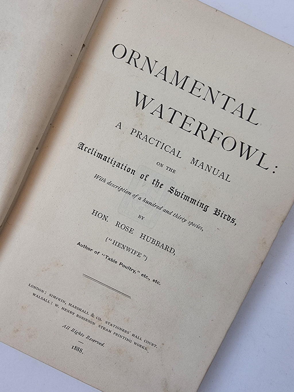Ornamental Waterfowl: A Practical Manual, Rose Hubbard — 1st Edition