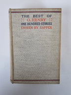 The Best of O. Henry: One Hundred Stories Chosen by Sapper