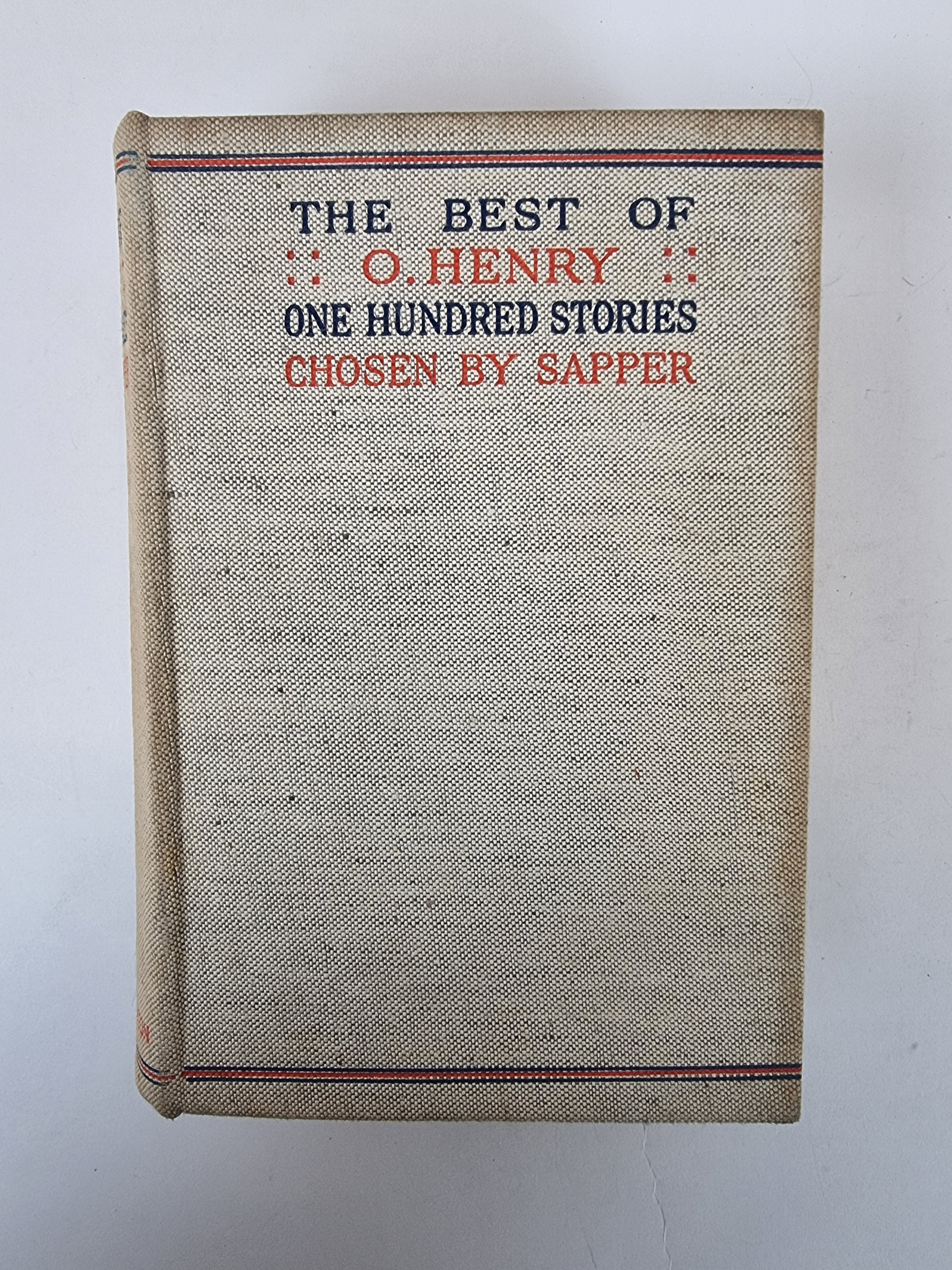 The Best of O. Henry: One Hundred Stories Chosen by Sapper