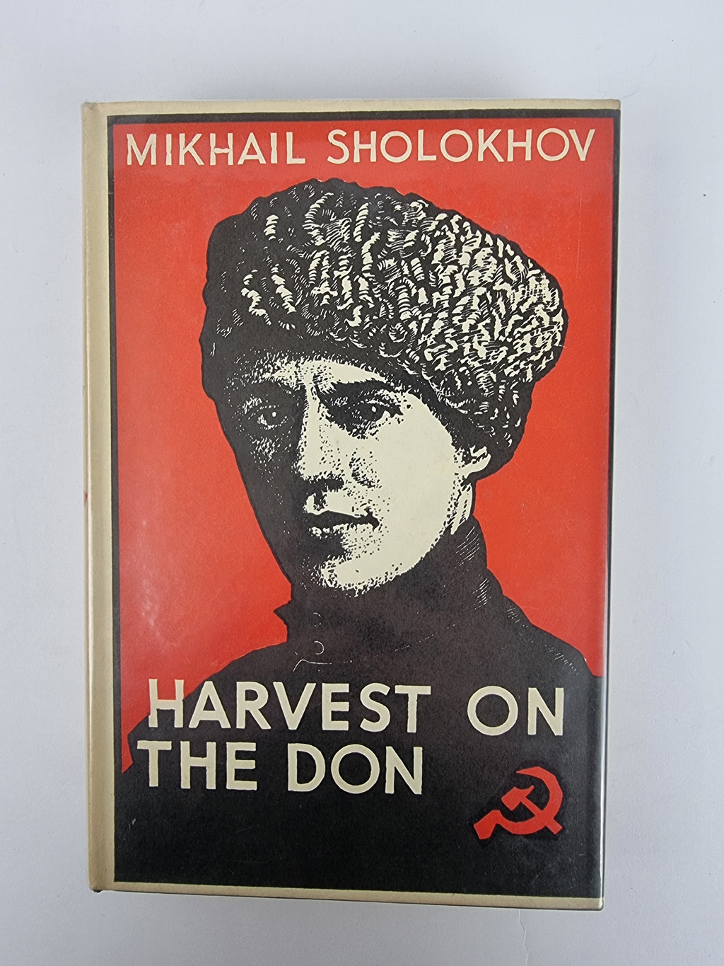 Harvest On the Don, Mikhail Sholokhov — 1st Edition/Printing
