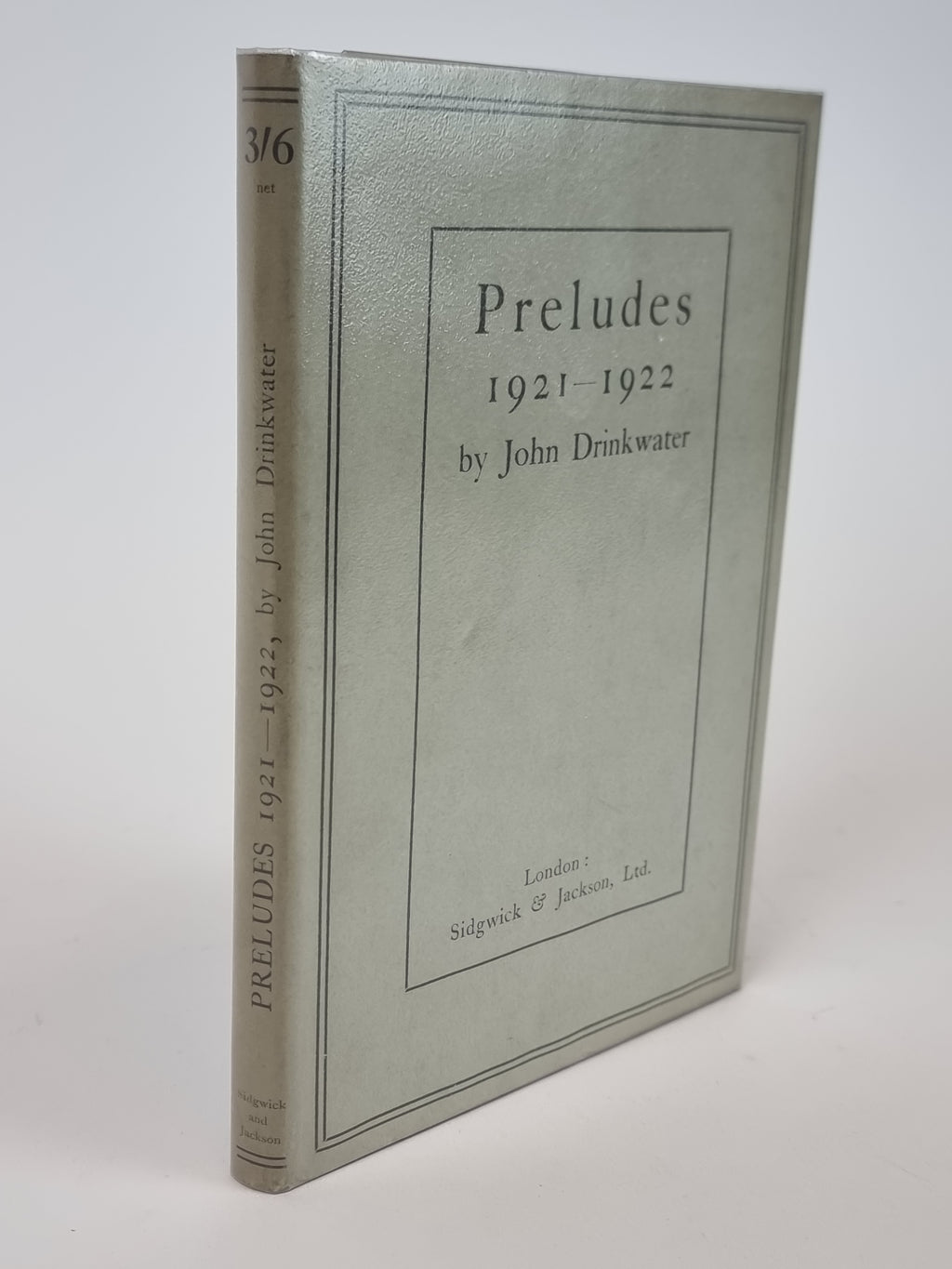 Preludes: 1921 - 1922, John Drinkwater — 1st Edition, Signed
