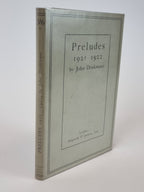 Preludes: 1921 - 1922, John Drinkwater — 1st Edition, Signed