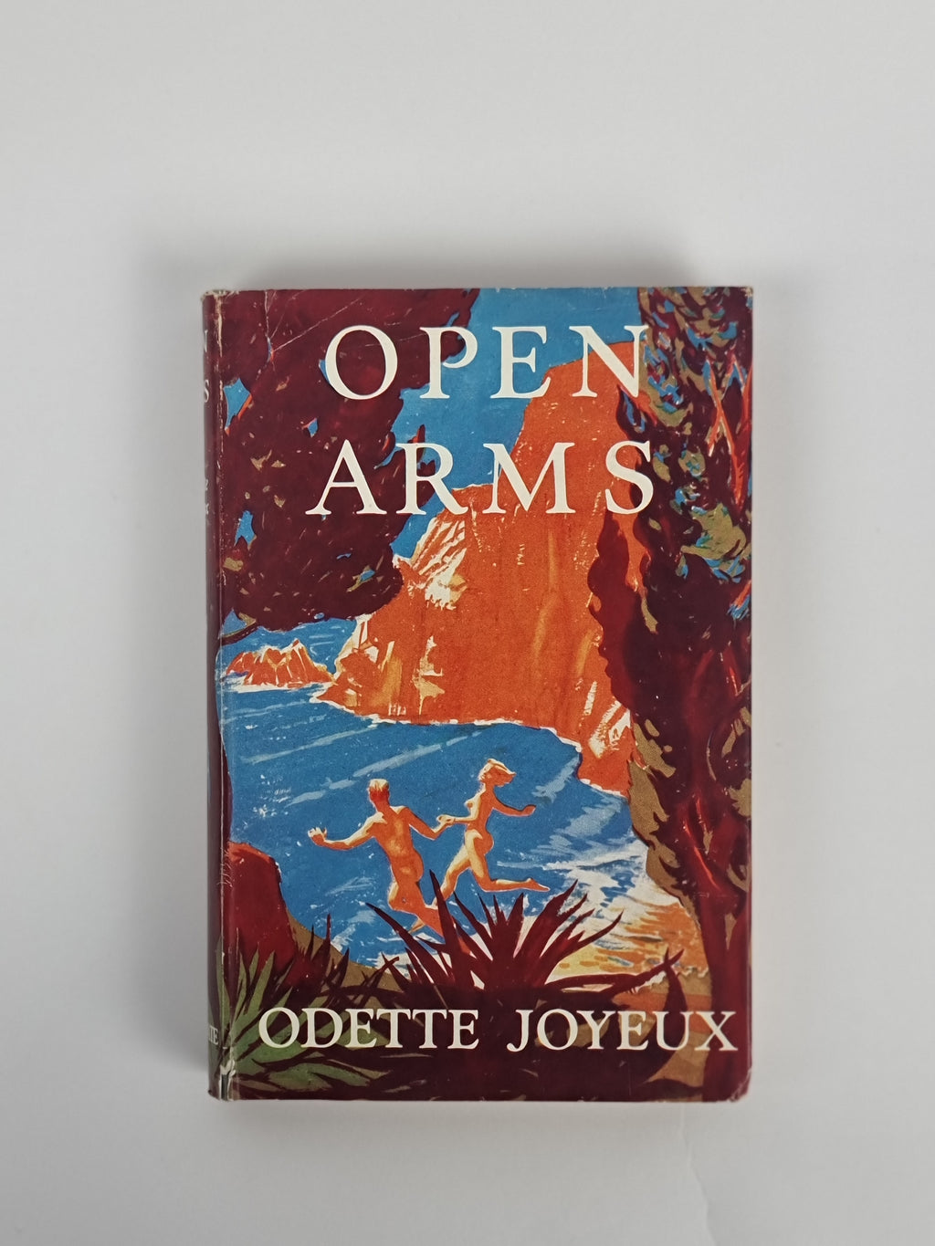 Open Arms, Odette Joyeux — 1st Edition