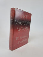 The Vagrant Mood, W. Somerset Maugham — 1st Edition