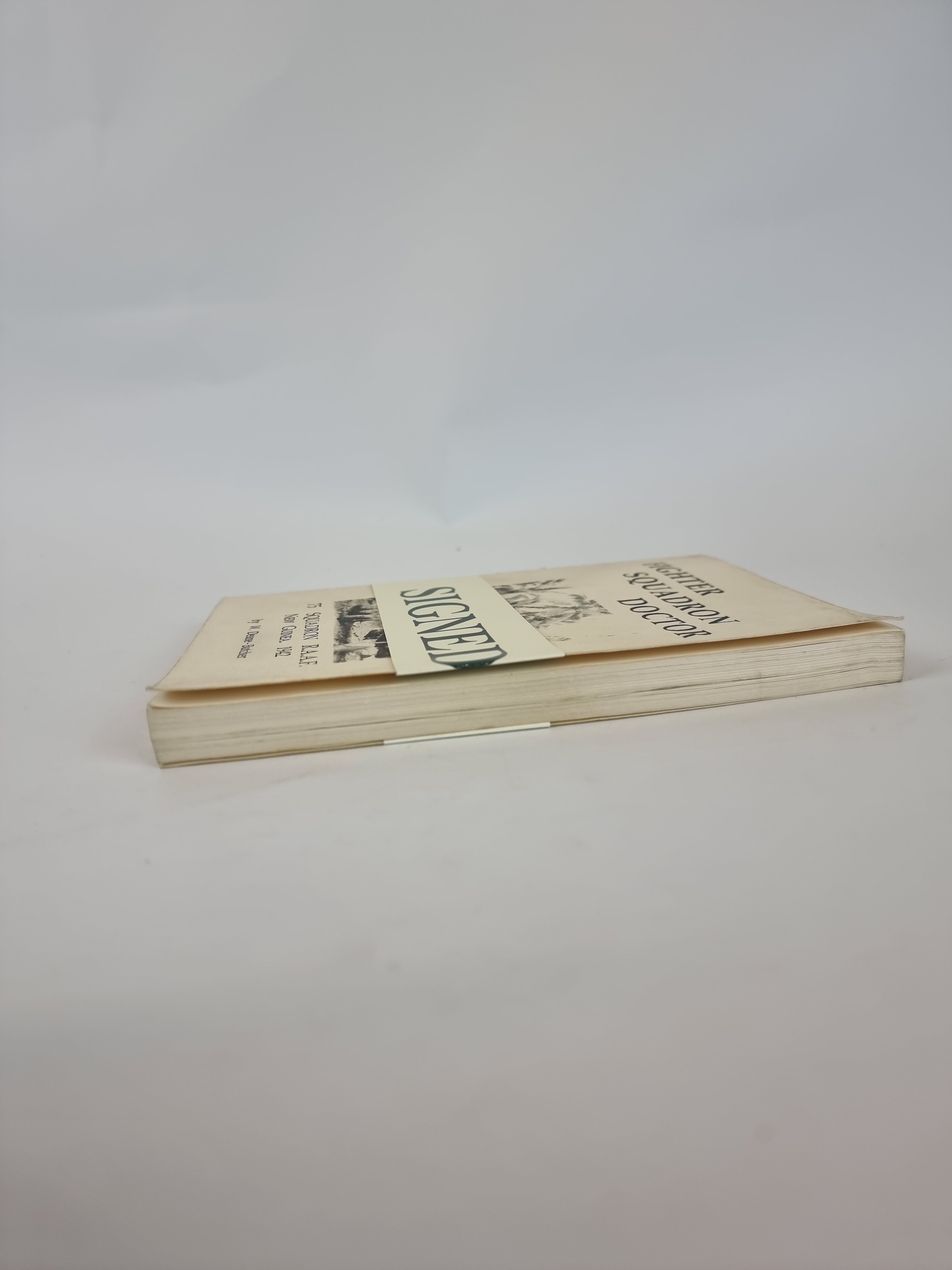 Fighter Squadron Doctor, W. Deane-Butcher — 1st Edition, Signed