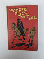 Where Flies the Flag, Henry Harbour — Second Edition