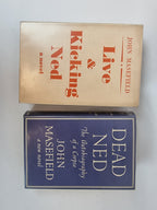 Dead Ned and Live & Kicking Ned, John Masefield — 1st Edition/Printing