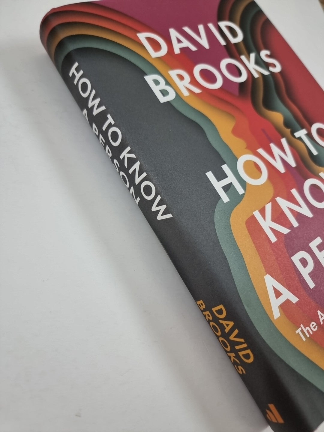 How To Know a Person: The Art of Seeing Others Deeply 