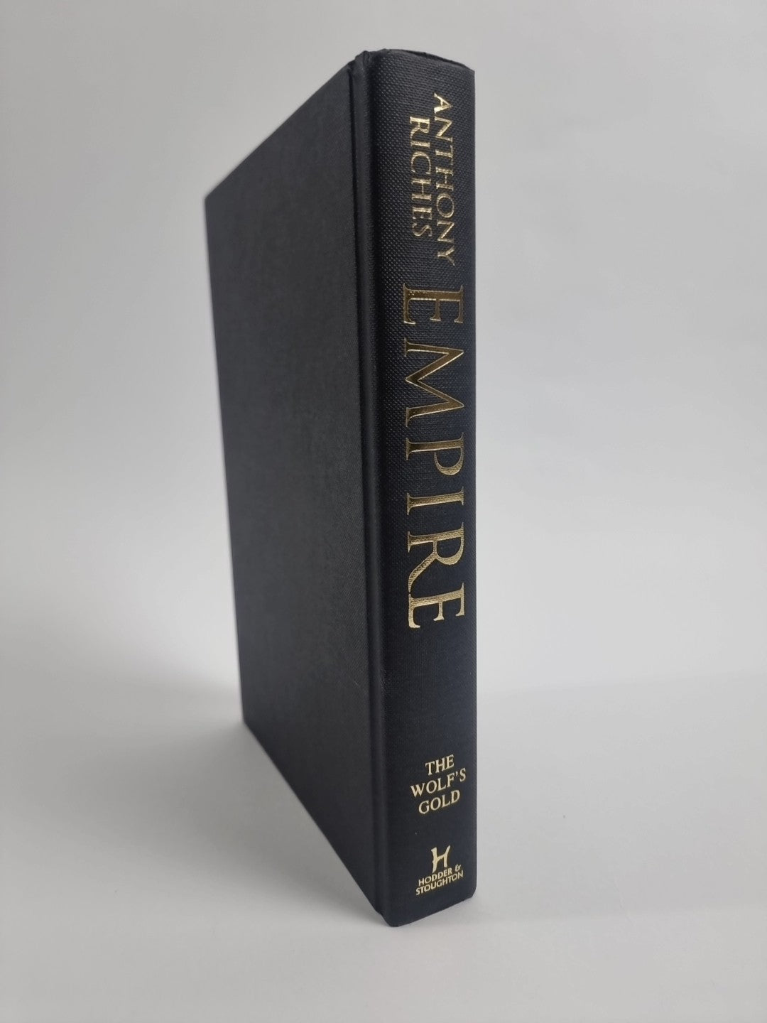 The Wolf's Gold: Empire V , Anthony Riches, Signed Limited edition of 100 UNREAD