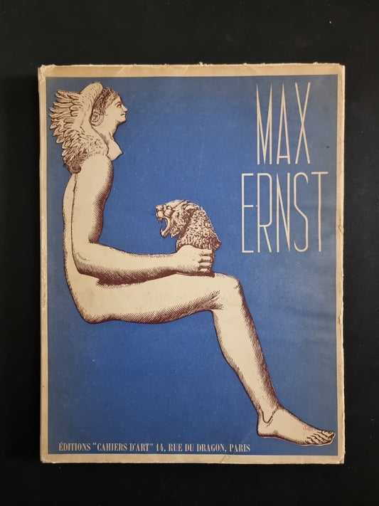 Max Ernst - Editions "Cahiers D Art" Paris 1937 - 1st Edition 