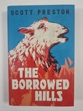 The Borrowed Hills  Scott Preston 