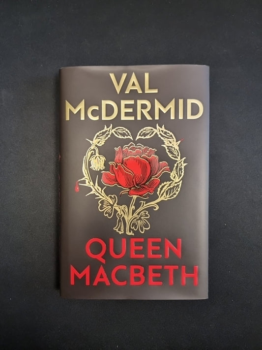 Queen Macbeth  Val McDermid 