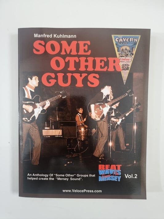 Some Other Guys - an Anthology of Some Other Groups That Helped 