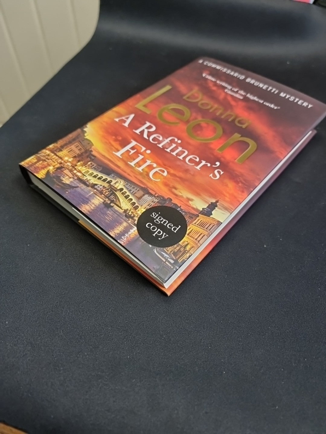 A Refiner's Fire by Donna Leon SIGNED 1ST PRINT