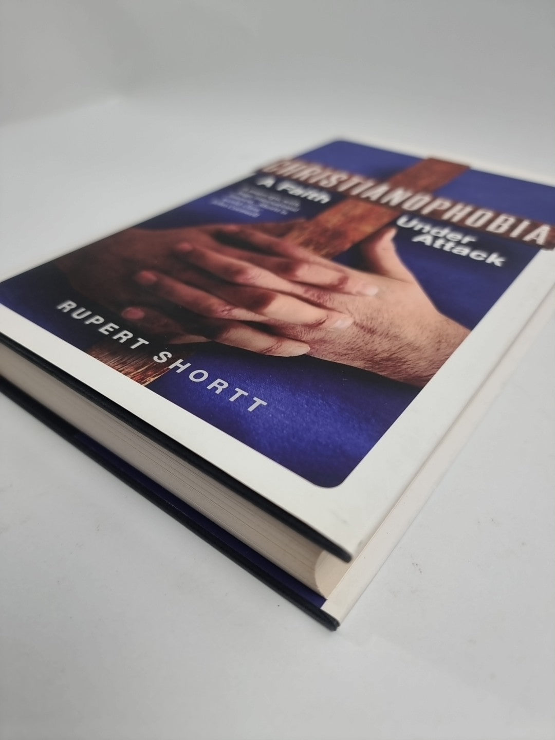 Christianophobia: A Faith Under Attack, Shortt, Rupert New Free Tracked Delivery