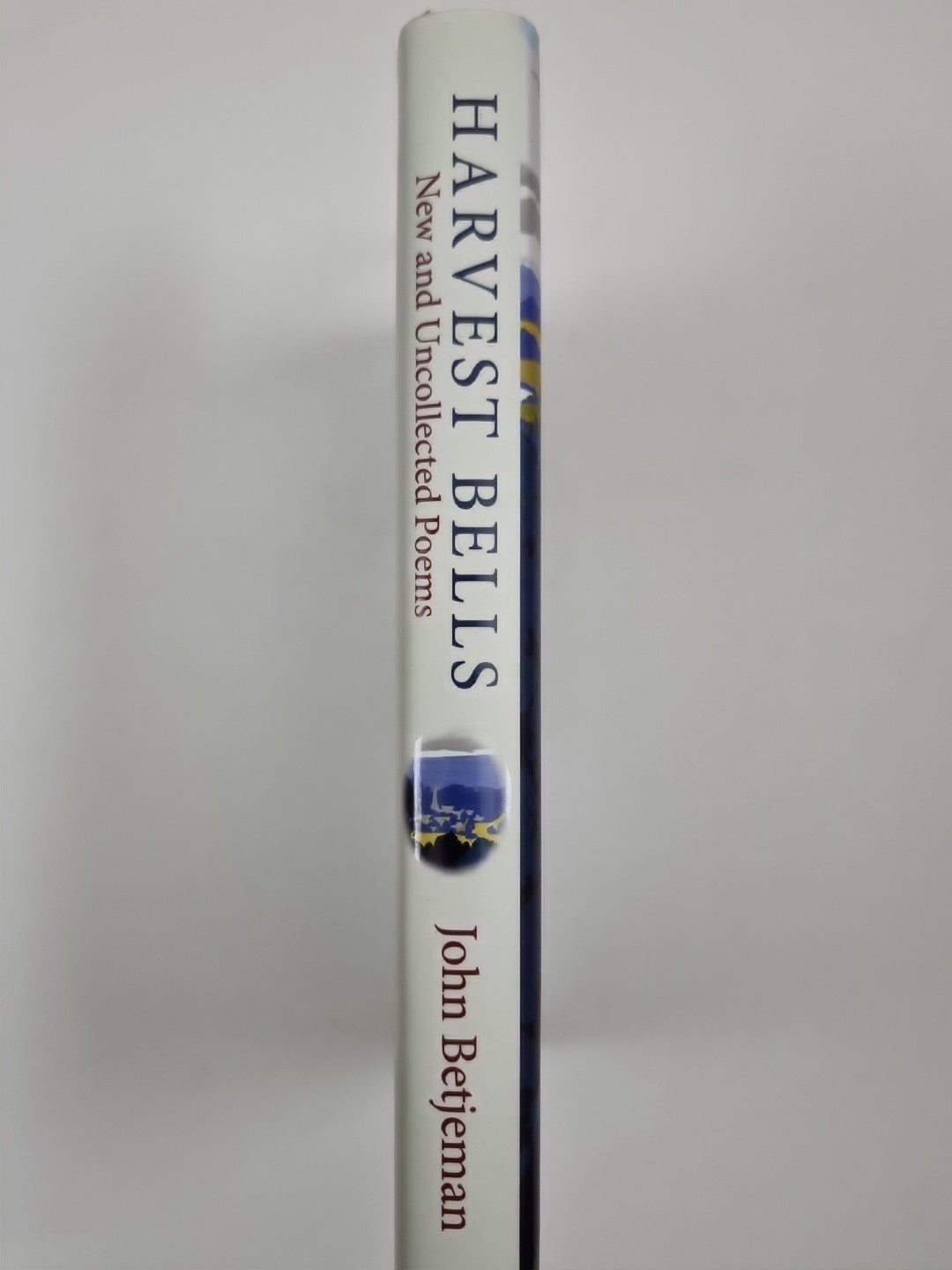 Harvest Bells: New and Uncollected Poems by John Betjeman 1ST Edition