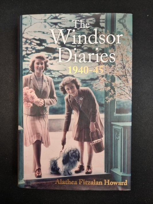 The Windsor Diaries:  by Alathea Fitzalan Howard 