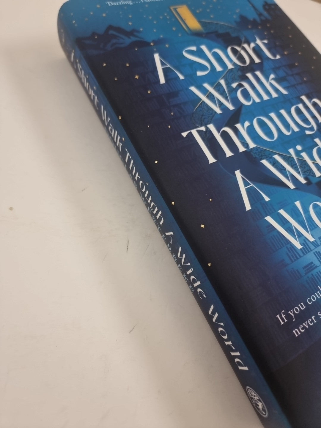 A Short Walk Through a Wide World: , Westerbeke, Dou 1st edition