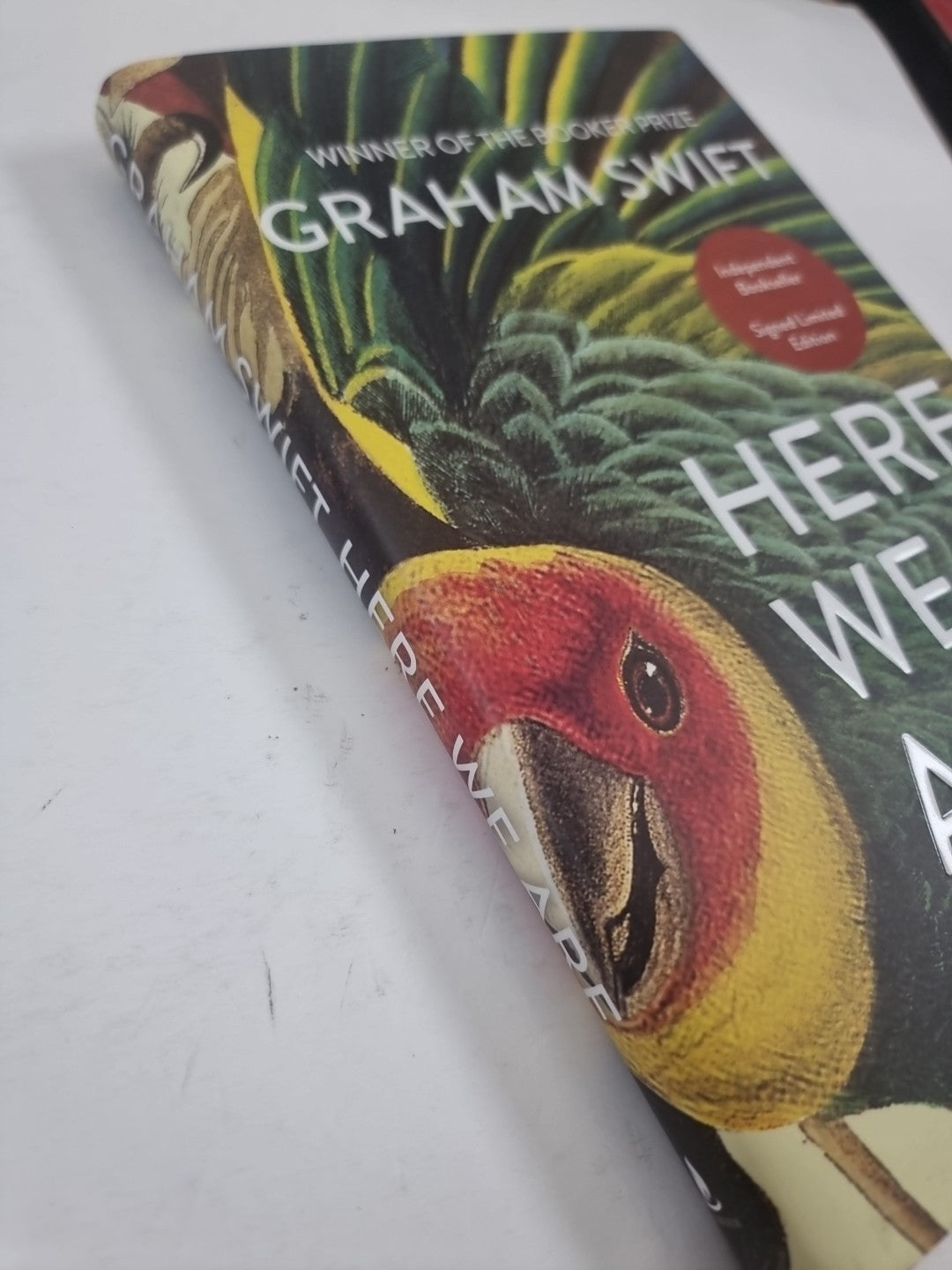 Here We Are by Graham Swift. Signed 1st edition 