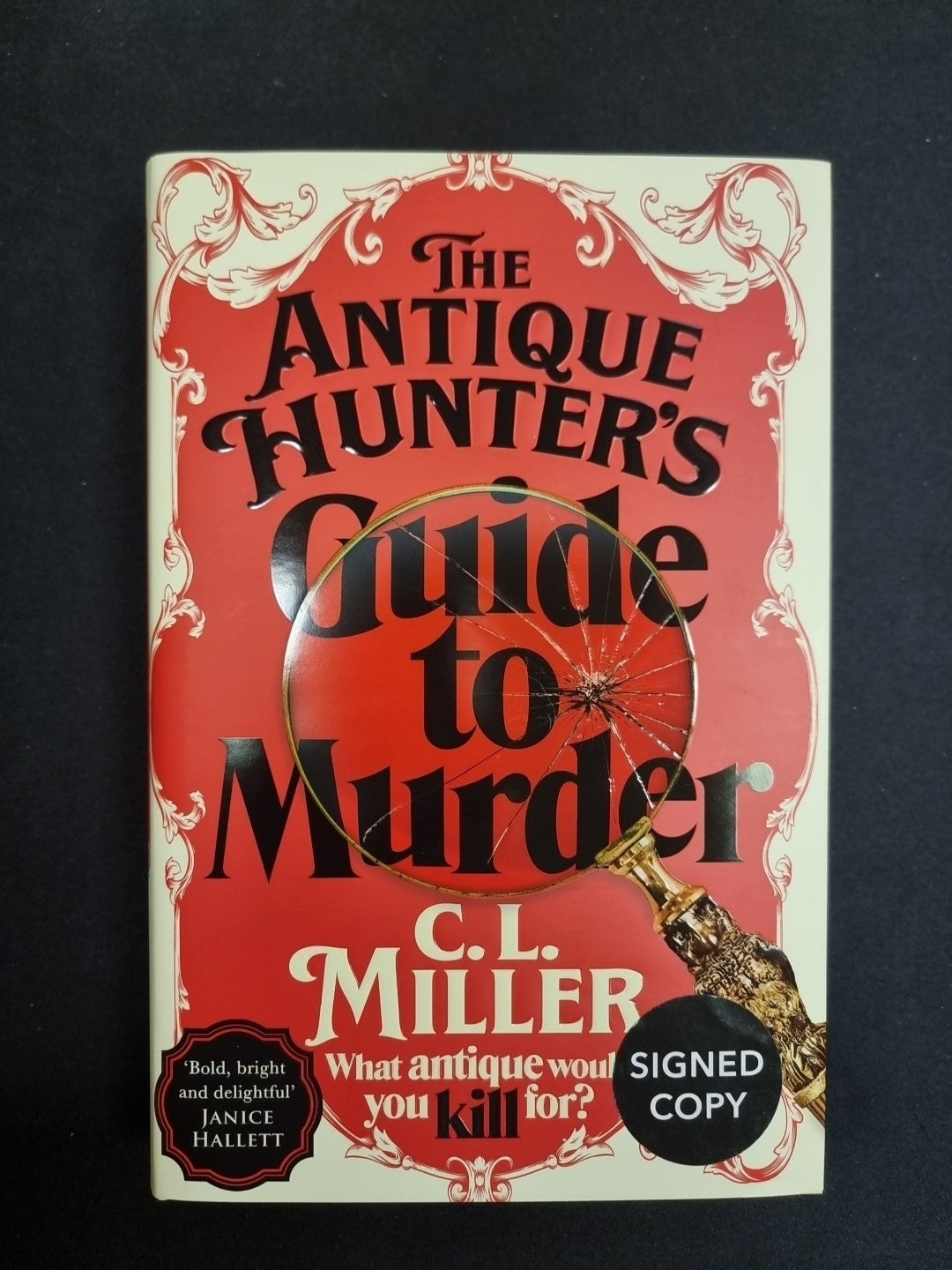 The Antique Hunter's Guide to Murder | CL Miller | Signed Hardback 