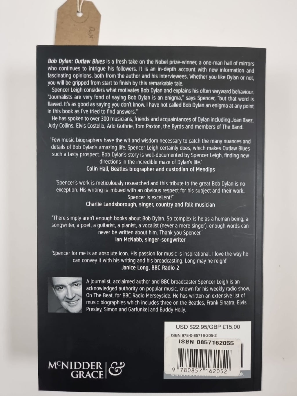 Bob Dylan: Outlaw Blues by and Signed by Spencer Leigh 97 