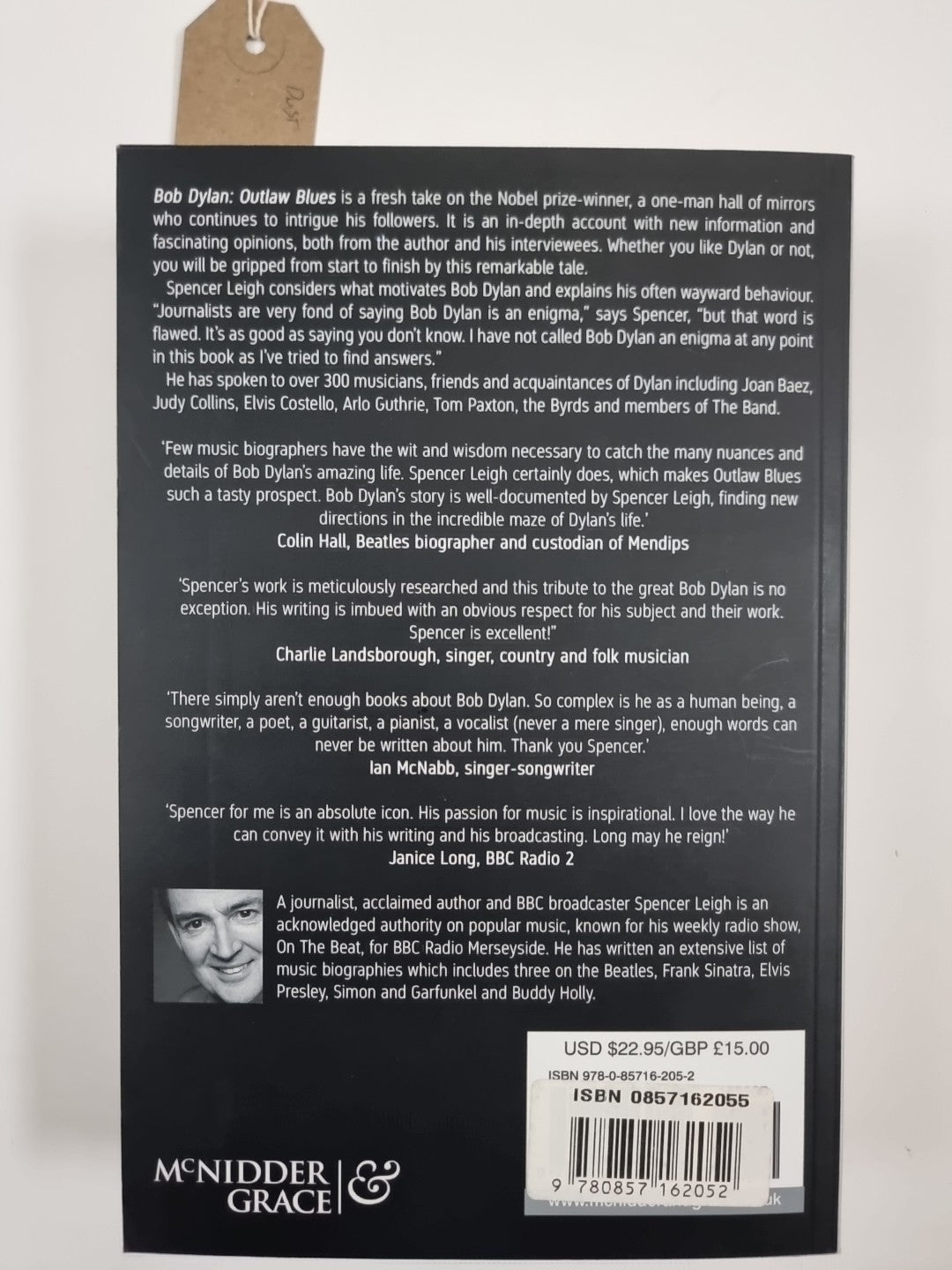 Bob Dylan: Outlaw Blues by and Signed by Spencer Leigh 97 