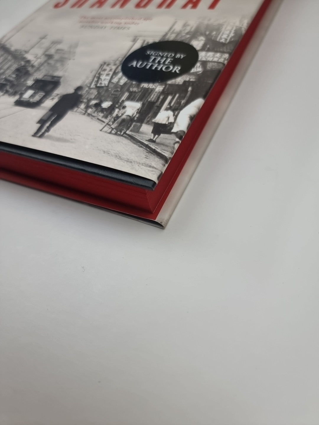 Shanghai: A gripping new wartime thri. Kanon, Joseph 1st Edition Signed